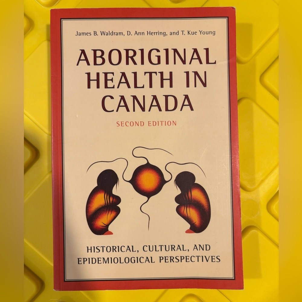 Aboriginal Health In Canada 2nd edition